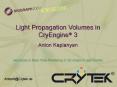 Light Propagation Volumes in CryEngine 3 PowerPoint PPT Presentation