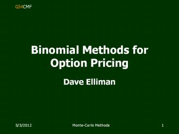 Binomial Methods for Option Pricing