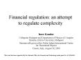 Financial regulation: an attempt to regulate complexity PowerPoint PPT Presentation