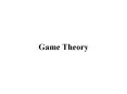 Game Theory PowerPoint PPT Presentation