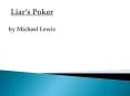 Liars Poker by Michael Lewis PowerPoint PPT Presentation