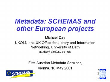 Metadata:%20SCHEMAS%20and%20other%20European%20projects