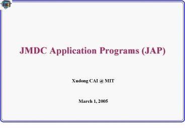 JMDC Application Programs JAP