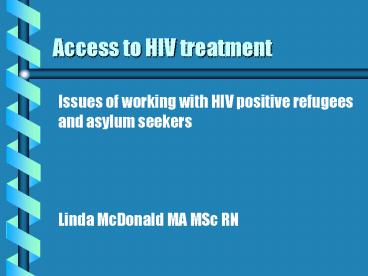 Access to HIV treatment