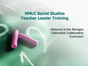 NMLC Social Studies Teacher Leader Training