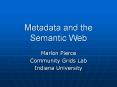 Metadata and the Semantic Web PowerPoint PPT Presentation