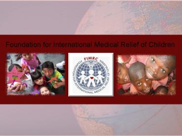Foundation for International Medical Relief of Children