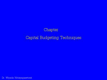Chapter 9 Capital Budgeting Techniques