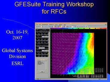 GFESuite Training Workshop for RFCs