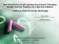 New Directions in Pupil Learning Assessment: Emerging Models from the Teachers for a New Era Initiative California State University, Northridge PowerPoint PPT Presentation