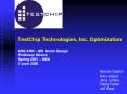 TestChip Technologies, Inc. Optimization PowerPoint PPT Presentation
