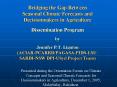 Bridging the Gap Between Seasonal Climate Forecasts and Decisionmakers in Agriculture  Dissemination Program by Jennifer P.T. Liguton (ACIAR-PCARRD/PAGASA-PIDS-LSU/ SARDI-NSW DPI-USyd Project Team) PowerPoint PPT Presentation