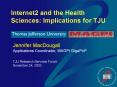 Internet2 and the Health Sciences: Implications for TJU PowerPoint PPT Presentation