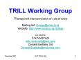 TRILL Working Group PowerPoint PPT Presentation
