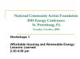National Community Action Foundation 2008 Energy Conference St. Petersburg, FL Tuesday October, 2008 PowerPoint PPT Presentation