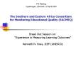 The Southern and Eastern Africa Consortium for Monitoring Educational Quality SACMEQ PowerPoint PPT Presentation