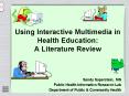 Using Interactive Multimedia in Health Education: A Literature Review PowerPoint PPT Presentation