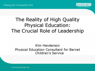 The Reality of High Quality Physical Education: The Crucial Role of Leadership