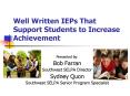 Well Written IEPs That Support Students to Increase Achievement PowerPoint PPT Presentation