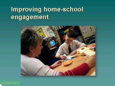 Improving homeschool engagement