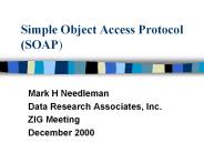 Simple Object Access Protocol (SOAP)