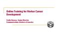Online Training for Worker Career Development Yvette Herrera, Senior Director Communications Workers of America PowerPoint PPT Presentation