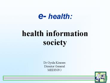 e health: health information society