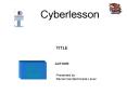 Cyberlesson PowerPoint PPT Presentation