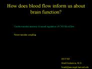 How does blood flow inform us about brain function?
