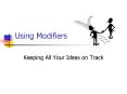 Using Modifiers PowerPoint PPT Presentation