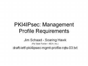 PKI4IPsec:%20Management%20Profile%20Requirements