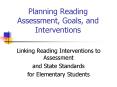 Planning Reading Assessment, Goals, and Interventions PowerPoint PPT Presentation