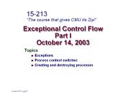 Exceptional Control Flow Part I October 14, 2003
