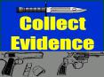 Collect Evidence PowerPoint PPT Presentation