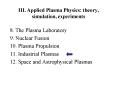III' Applied Plasma Physics: theory, simulation, experiments PowerPoint PPT Presentation