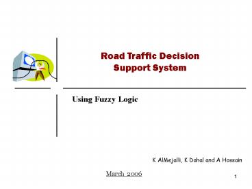 Road Traffic Decision Support System