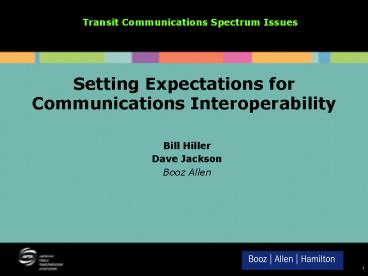 Setting Expectations for Communications Interoperability