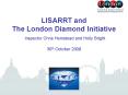 LISARRT and The London Diamond Initiative Inspector Chris Hemstead and Holly Bright 30th October 200 PowerPoint PPT Presentation