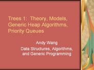 Trees%201:%20Theory,%20Models,%20Generic%20Heap%20Algorithms,%20Priority%20Queues