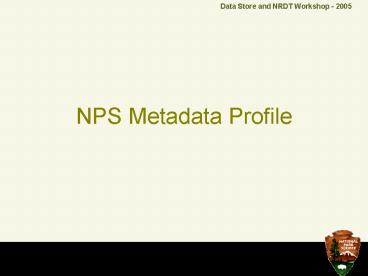 NPS Metadata Profile
