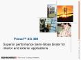 Superior performance SemiGloss binder for interior and exterior applications PowerPoint PPT Presentation