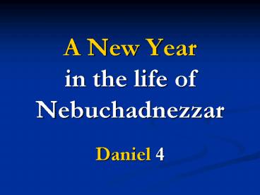 A New Year in the life of Nebuchadnezzar