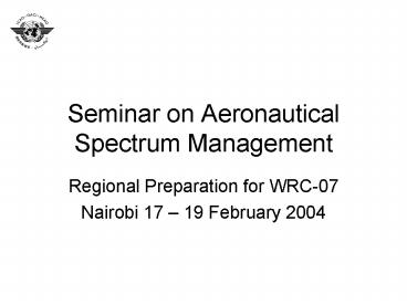 Seminar on Aeronautical Spectrum Management