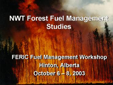 NWT Forest Fuel Management Studies