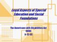 Legal Aspects of Special Education and Social Foundations PowerPoint PPT Presentation