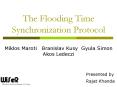 The Flooding Time Synchronization Protocol PowerPoint PPT Presentation