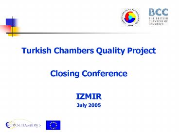 Turkish Chambers Quality Project