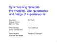 Synchronizing Networks: the modeling, use, governance and design of supernetworks PowerPoint PPT Presentation