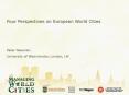 Four Perspectives on European World Cities PowerPoint PPT Presentation