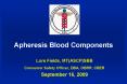 Apheresis Blood Components PowerPoint PPT Presentation